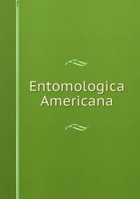 Entomologica Americana