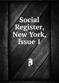 Social Register, New York, Issue 1
