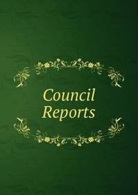 Council Reports