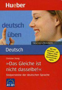 Deutsch uben "Das Gleiche ist nicht dasselbe!" Niveau A1-B1