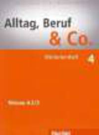 Alltag, Beruf & Co 4. Worterlernheft. Niveau A2/2