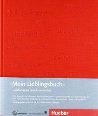 Mein Lieblingsbuch : Geschichte(n) einer Freundschaft