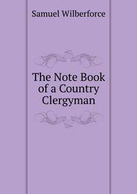 The Note Book of a Country Clergyman