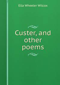 Custer, and other poems