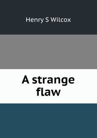 A strange flaw