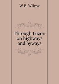 Through Luzon on highways and byways