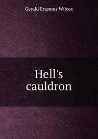 Hell's cauldron