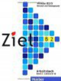 Ziel. Niveau B2/2. Lektion 9-16. Arbeitsbuch