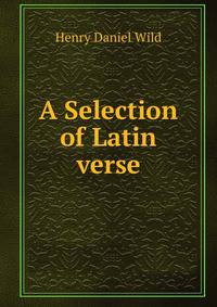 A Selection of Latin verse