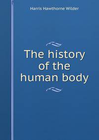 The history of the human body