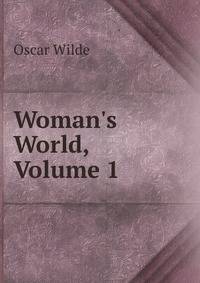 Woman's World, Volume 1