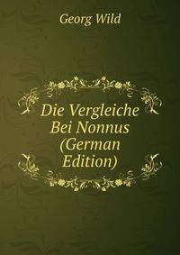 Die Vergleiche Bei Nonnus (German Edition)