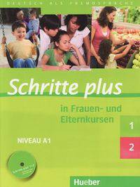 Schritte plus 1 und 2 in Frauen- und Elternkursen. Ubungsbuch (+ Audio CD)