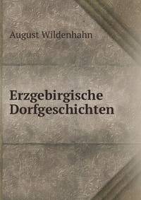 Erzgebirgische Dorfgeschichten