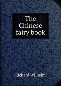 The Chinese fairy book