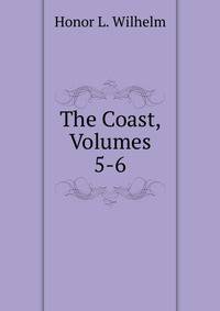 The Coast, Volumes 5-6
