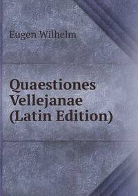 Quaestiones Vellejanae (Latin Edition)