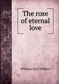 The rose of eternal love