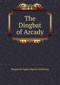 The Dingbat of Arcady