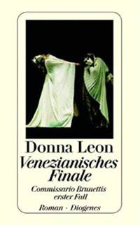 Venezianisches Finale: Commissario Brunettis erster Fall