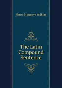 The Latin Compound Sentence