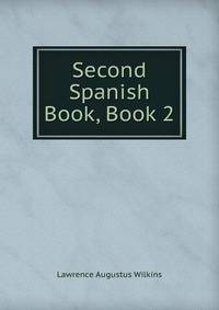 Second Spanish Book, Book 2