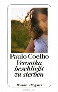 Veronika beschlie&#223;t zu sterben