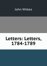 Letters: Letters, 1784-1789
