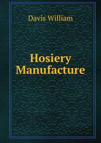 Hosiery Manufacture