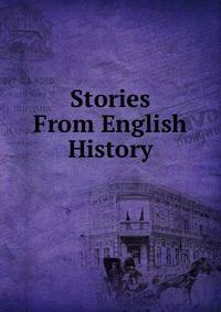 Stories From English History