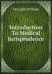 Introduction To Medical Jurisprudence