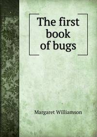 The first book of bugs
