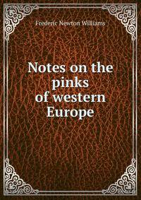 Notes on the pinks of western Europe