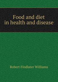 Food and diet in health and disease