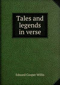 Tales and legends in verse