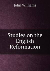 Studies on the English Reformation