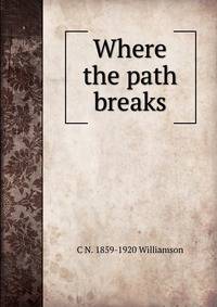Where the path breaks