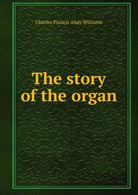 The story of the organ