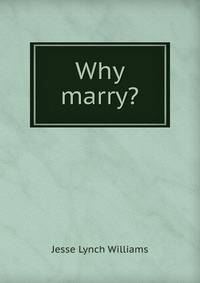 Why marry?