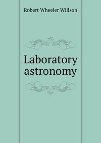 Laboratory astronomy