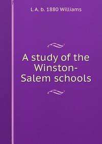 A study of the Winston-Salem schools