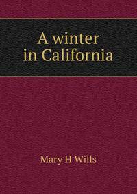 A winter in California