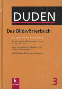 Duden. Band 3. Das Bildwoerterbuch. 6. Auflage