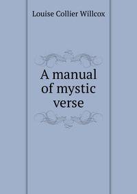A manual of mystic verse