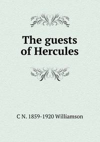 The guests of Hercules
