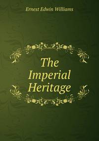 The Imperial Heritage