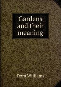 Gardens and their meaning