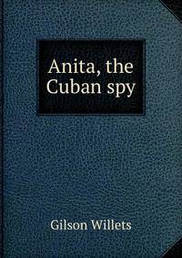 Anita, the Cuban spy