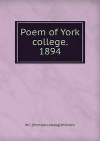 Poem of York college. 1894