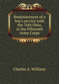 Reminiscences of a boy's service with the 76th Ohio, in the Fifteenth Army Corps